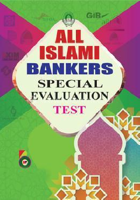 All Islami Bankers Special Evaluation Test